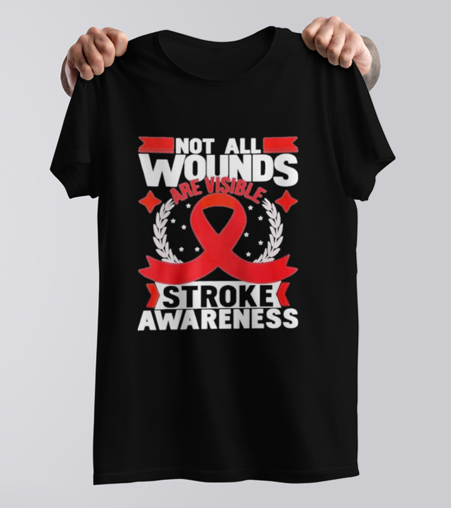Not All Wounds Are Visible Red Ribbon Stroke Awareness T-Shirt