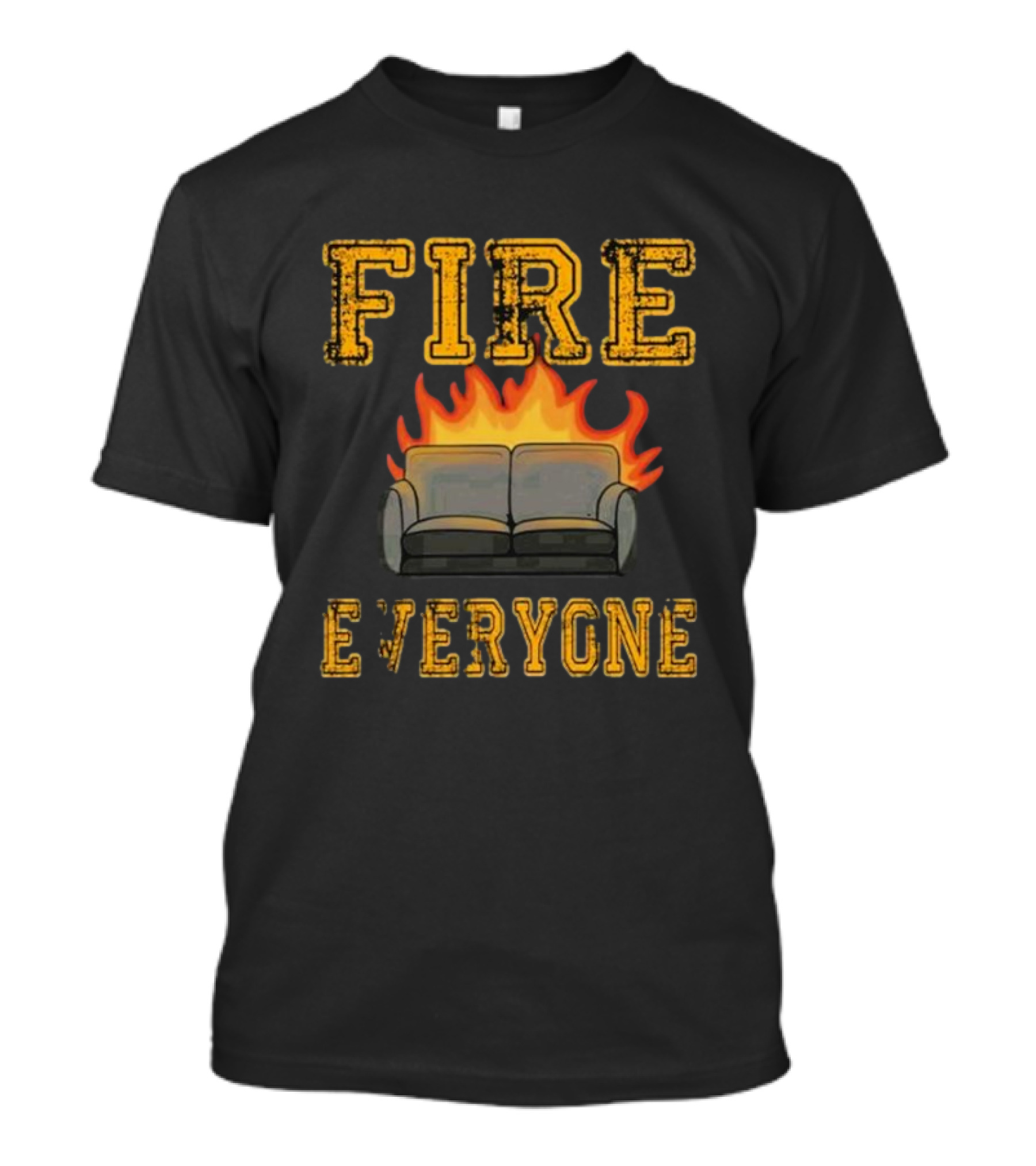 FIRE Sofa Everyone T-Shirt