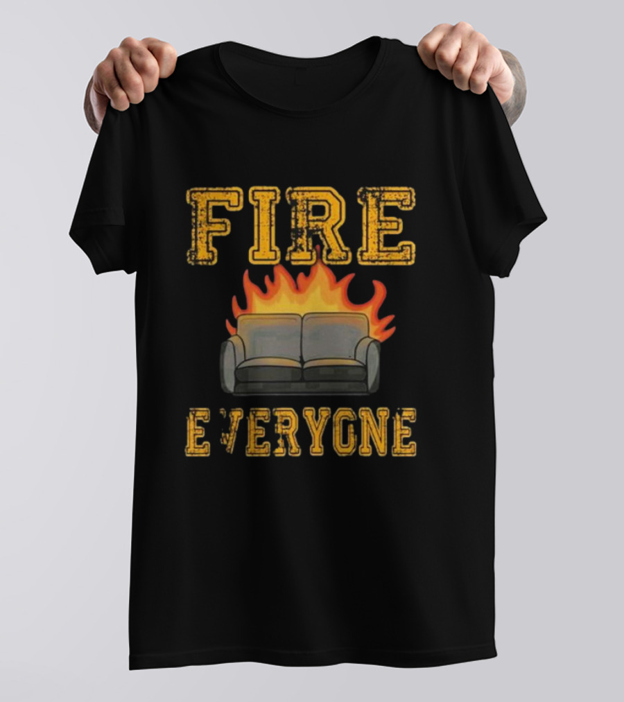 FIRE Sofa Everyone T-Shirt