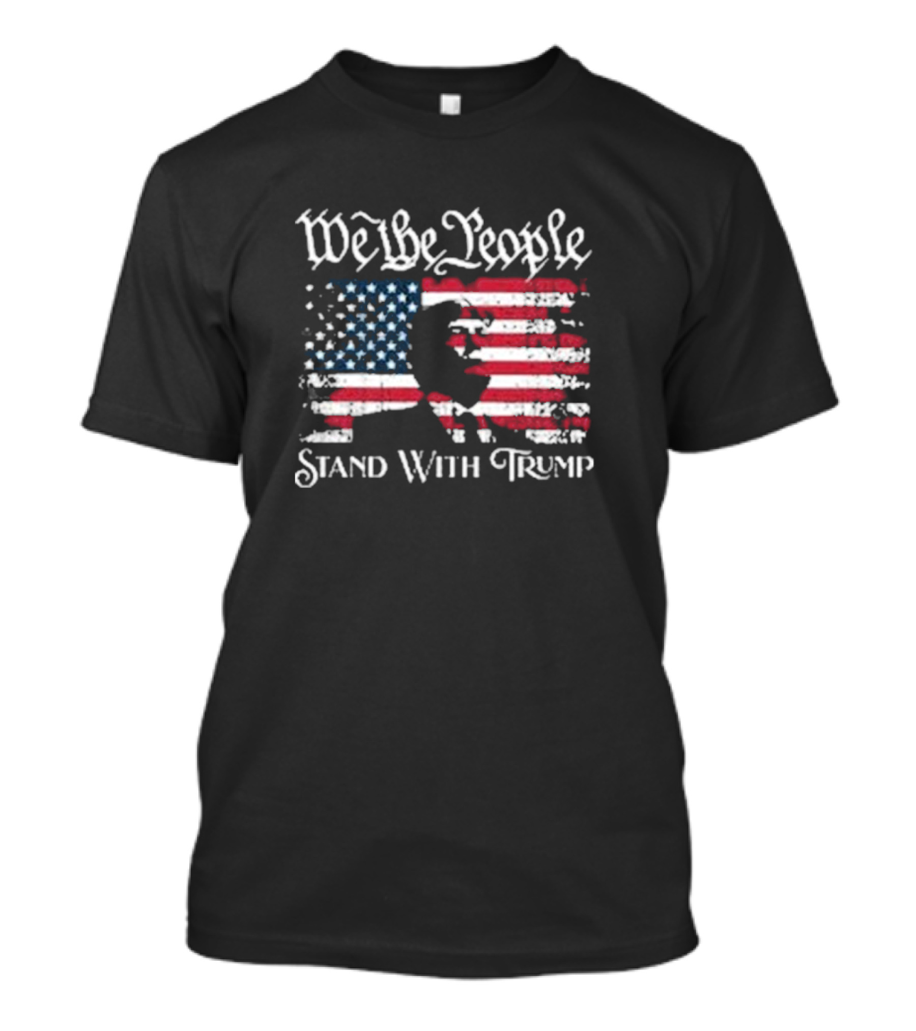 We The People Stand With Trump American Flag Iconic T-Shirt