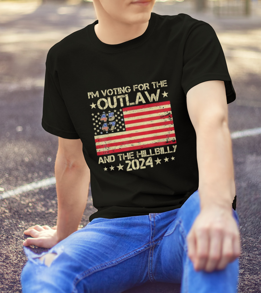 I'm Voting For The Outlaw And The Hillbilly 2024 American Flag Trump Vance T-Shirt