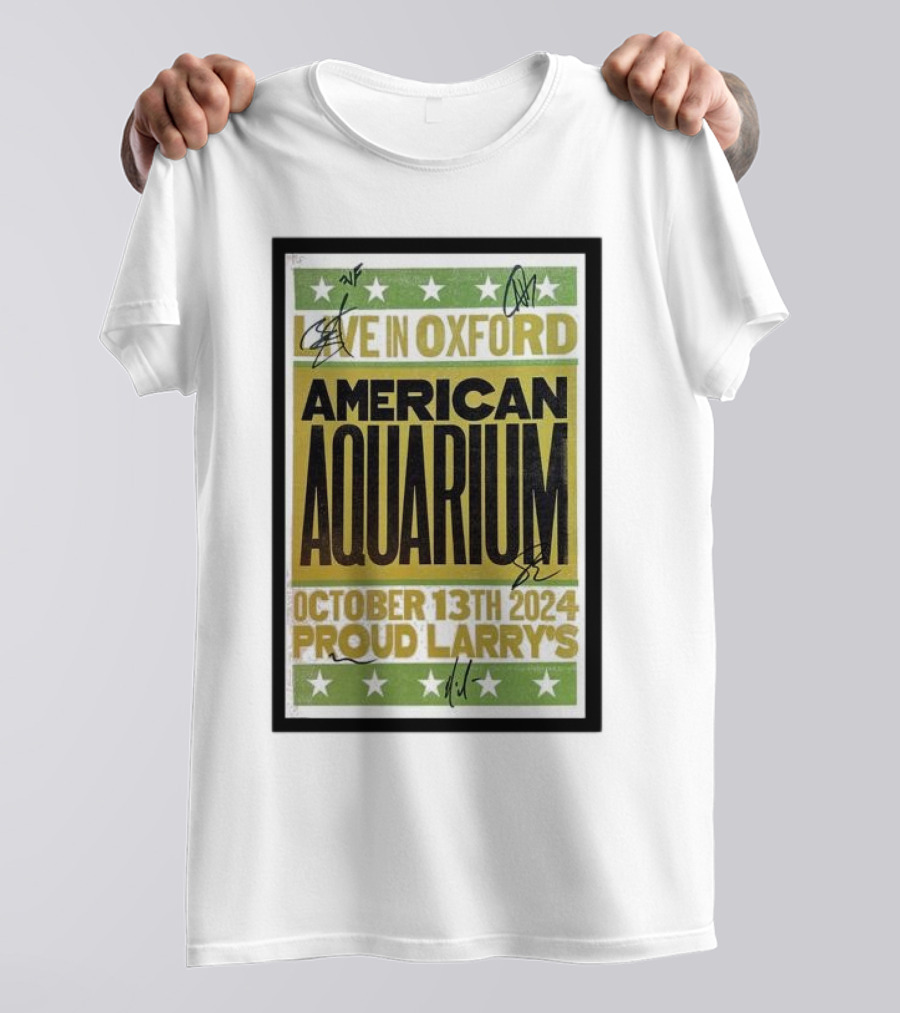 American Aquarium Live In Oxford October 13th 2024 Proud Larry's Concert T-Shirt