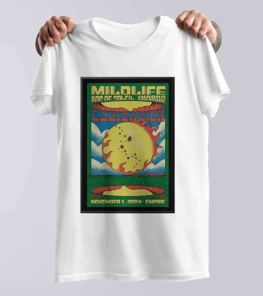 Mildlife Arc De Soleil Levitation Austin Texas November 1 2024 Empire T-Shirt