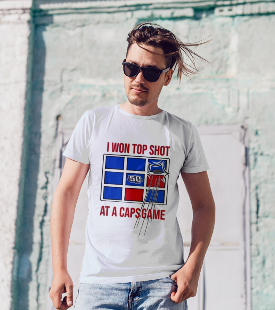 Washington Capitals I Won Top Shot 50 At A Caps Game T-Shirt