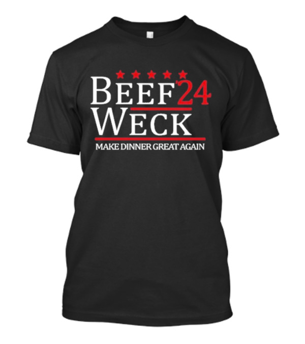Beef Weck '24 Make Dinner Great Again Dan-O’s Seasoning T-Shirt
