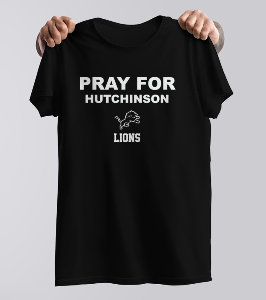 Pray For Hutchinson Detroit Lions Support Message T-Shirt