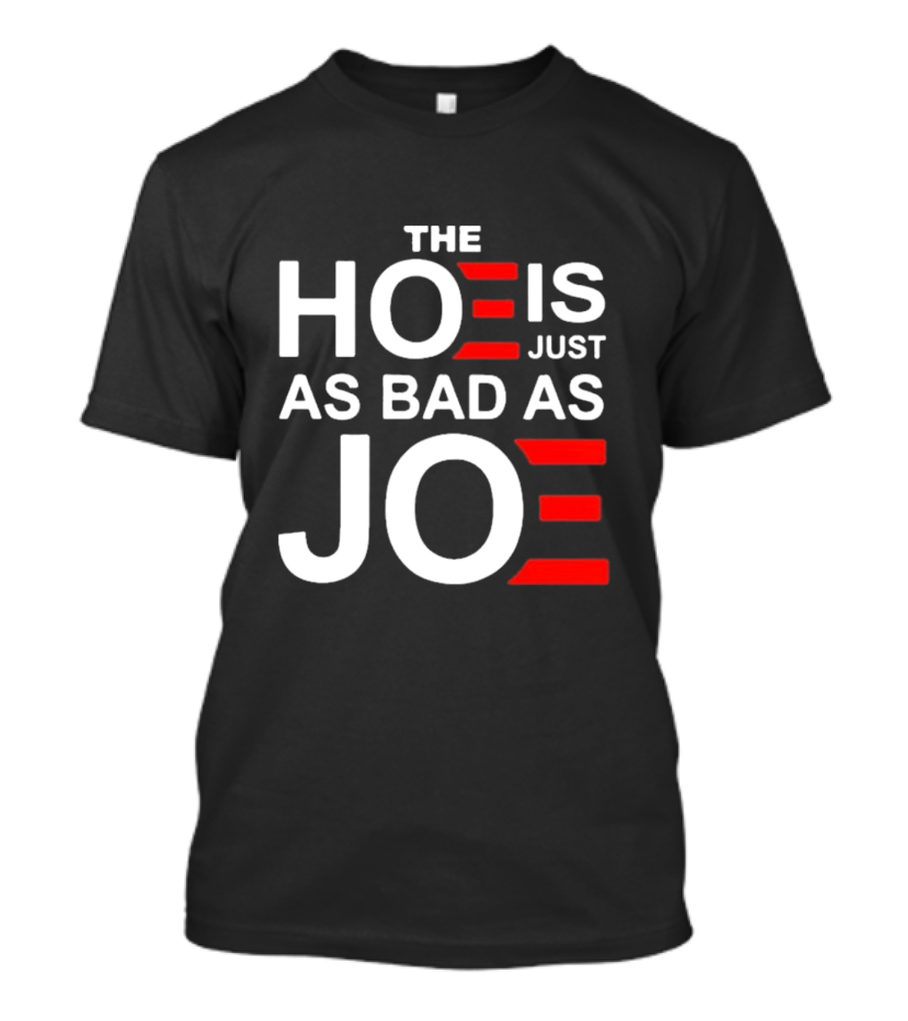 The Ho Is Just As Bad As Joe 2024 Outlaw Voting T-Shirt