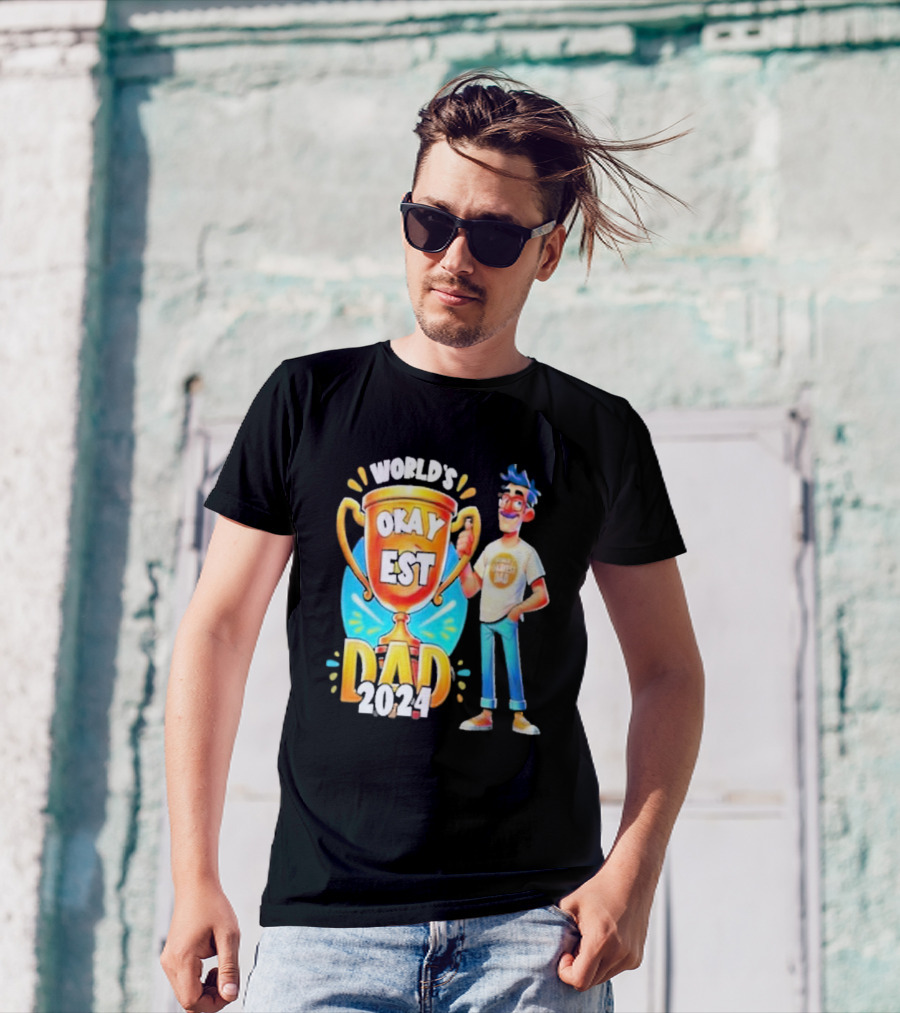 World's Okayest Dad 2024 Cartoon Trophy Fun Character T-Shirt