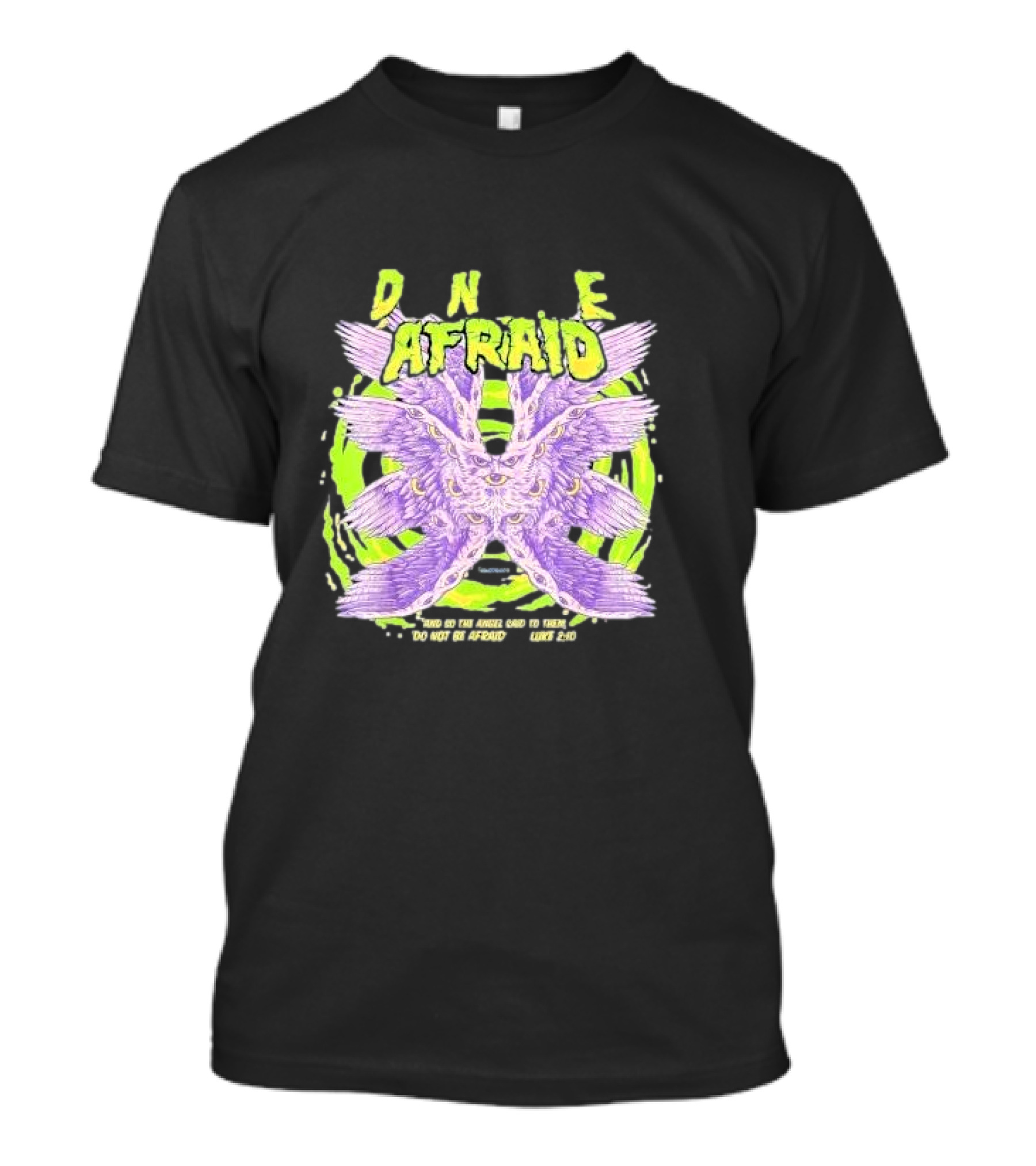 DNE Afraid Realistic Angel Luke 2:10 T-Shirt