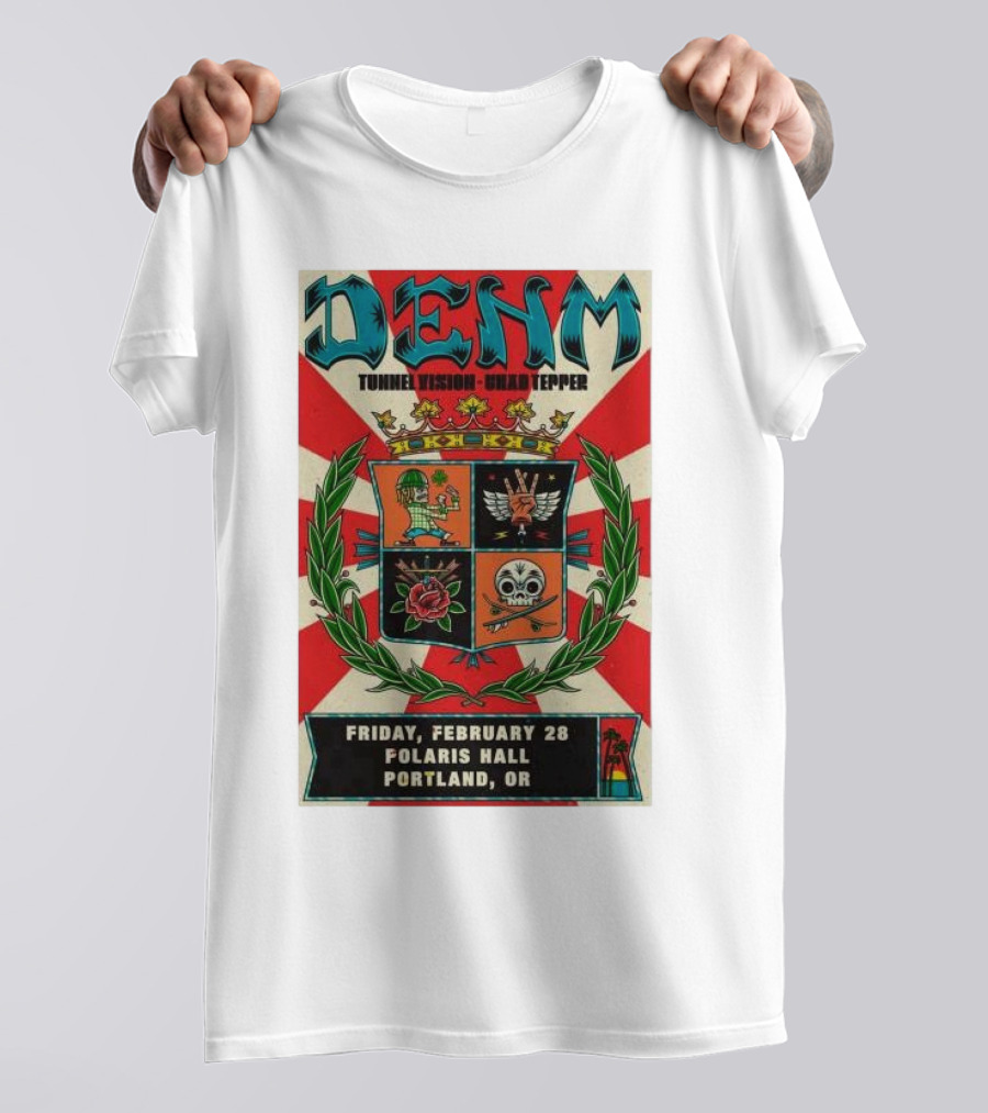 DENM Tunnel Vision Tour With Park Tepper At Polaris Hall Portland On February 28 T-Shirt