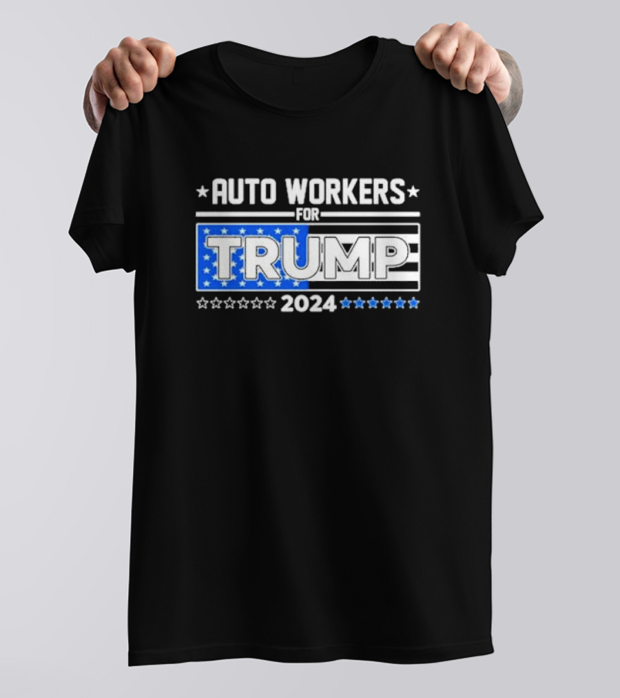 Auto Workers For Trump 2024 Detroit Stars Stripes Blue T-Shirt