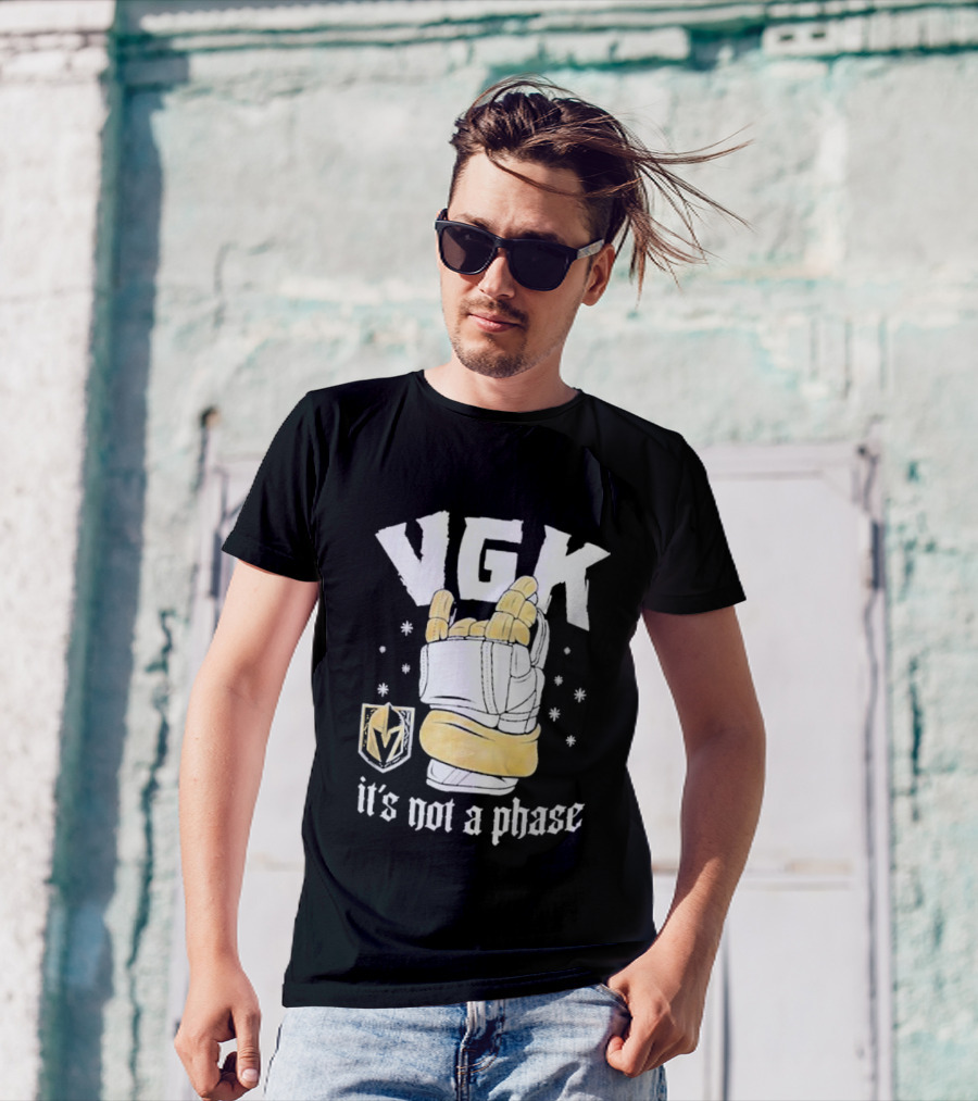VGK It’s Not A Phase Hockey Glove And Vegas Golden Knights Crest T-Shirt