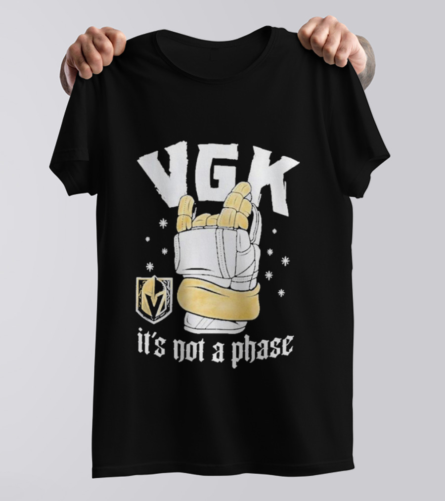 VGK It’s Not A Phase Hockey Glove And Vegas Golden Knights Crest T-Shirt