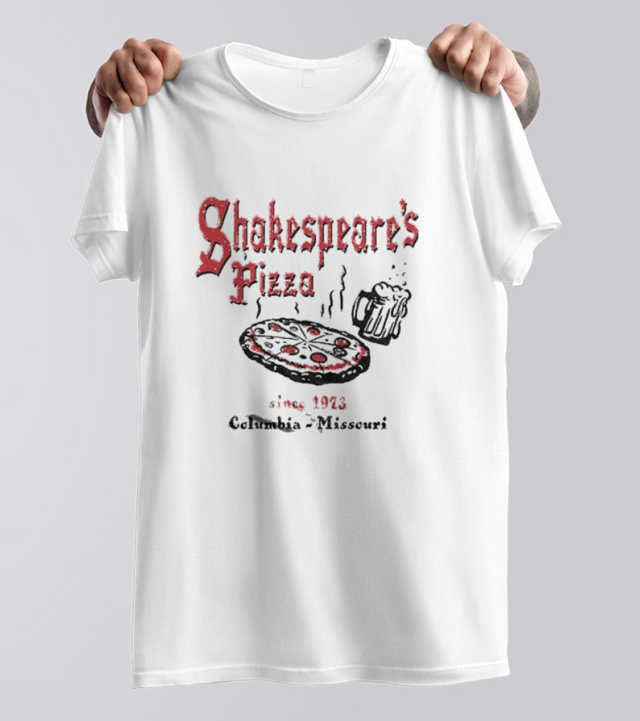 Shakespeare's Pizza Since 1973 Columbia Missouri Pizza Beer T-Shirt