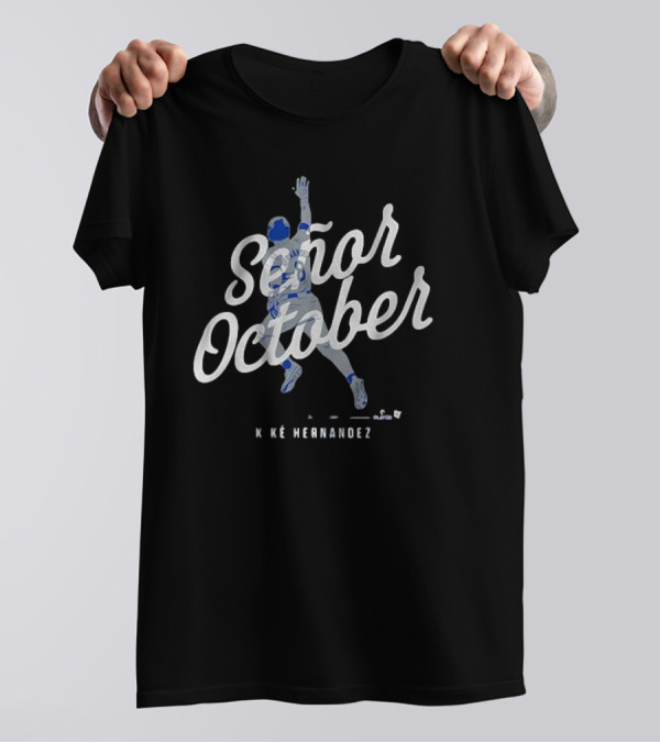 Señor October Kike Hernandez Baseball Player T-Shirt