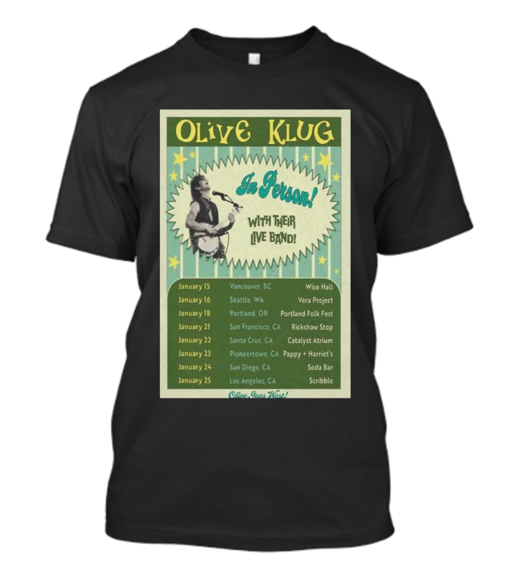 Olive Klug In Person January 2025 Pacific Northwest Tour Dates T-Shirt