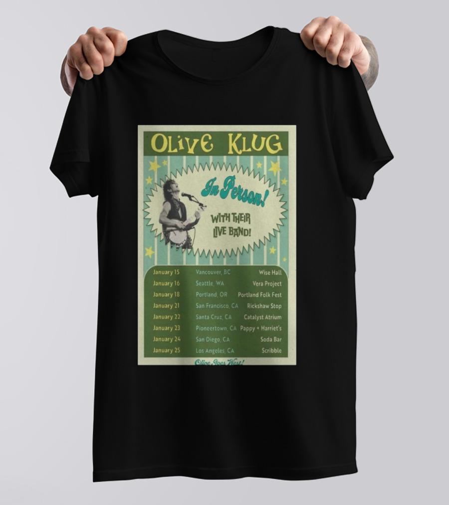 Olive Klug In Person January 2025 Pacific Northwest Tour Dates T-Shirt