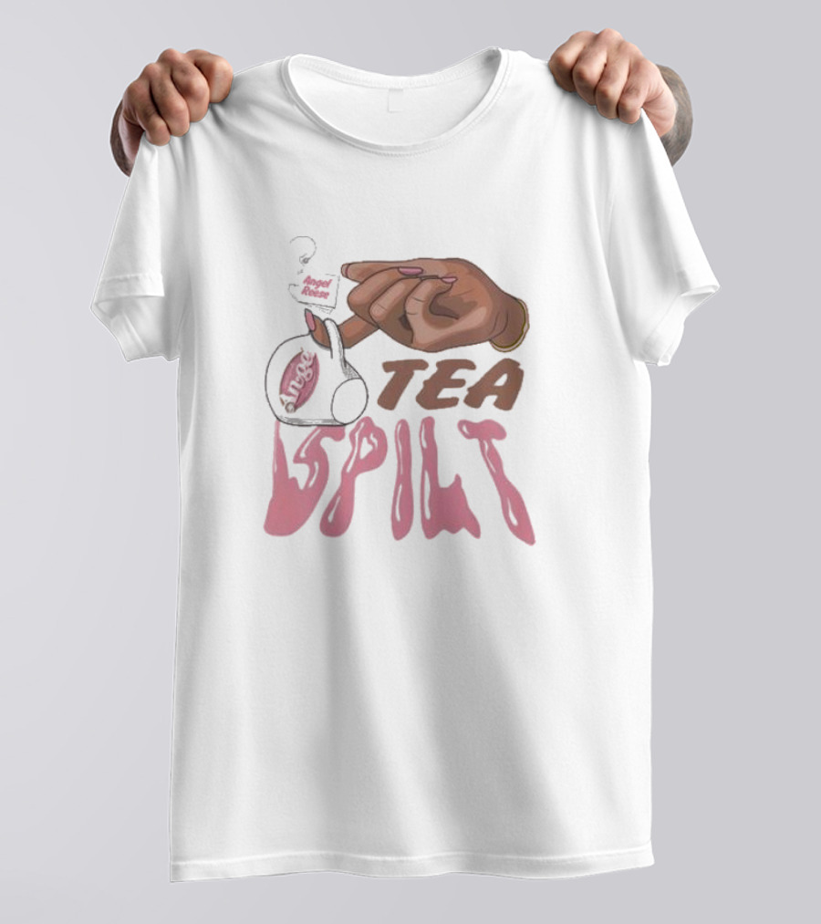 Unapologetically Angel Rose Tea Spilt T-Shirt