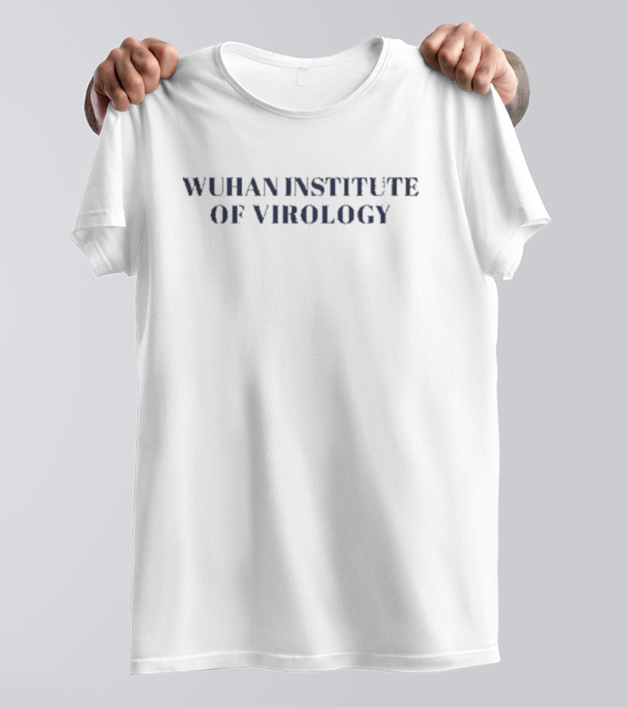 Wuhan Institute Of Virology Research Science Laboratory T-Shirt