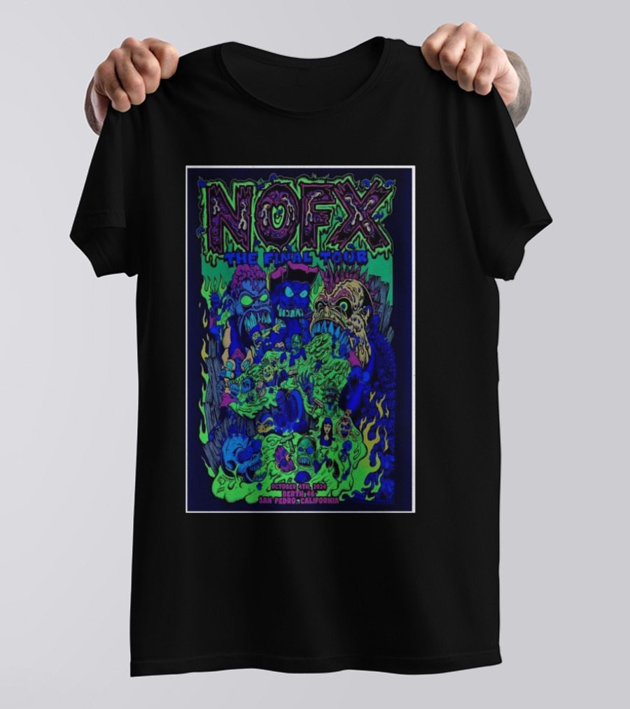 NOFX The Final Tour October 4th 2024 Berth 46 San Pedro California T-Shirt