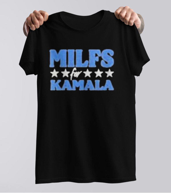 Milfs For Kamala Stars Political Support T-Shirt