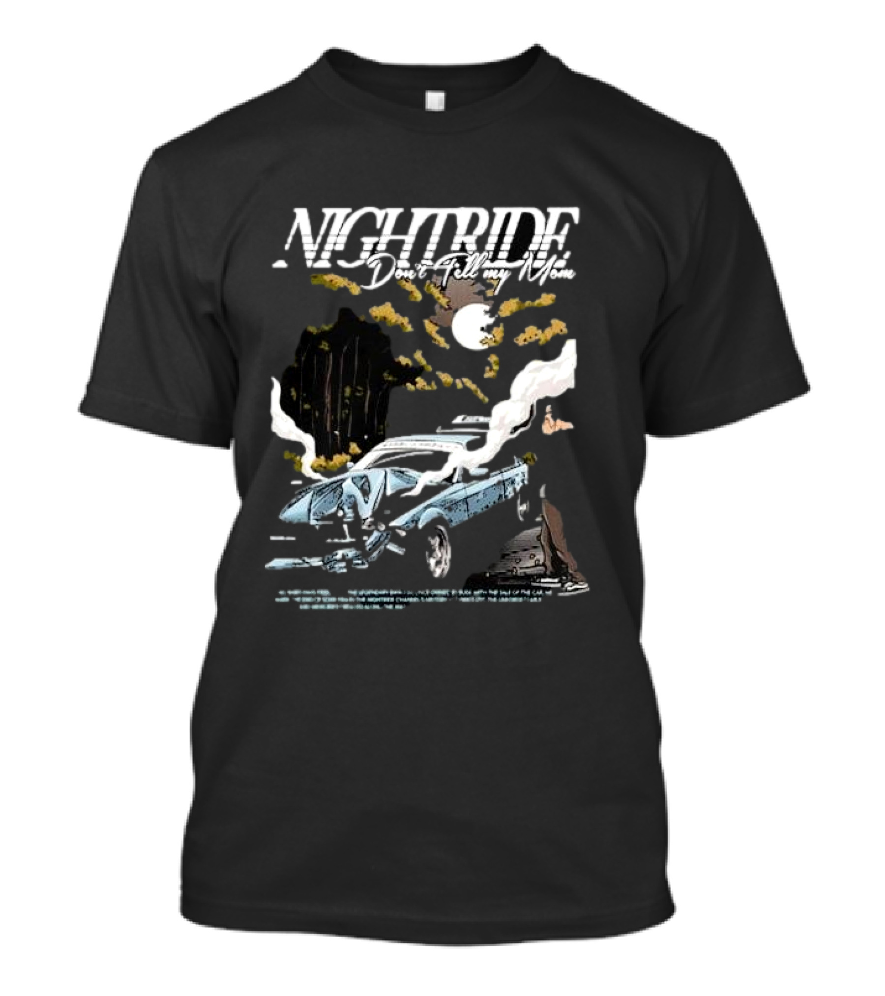 Nightride Don't Tell My Mom Retro Car Smoky Night Scene T-Shirt