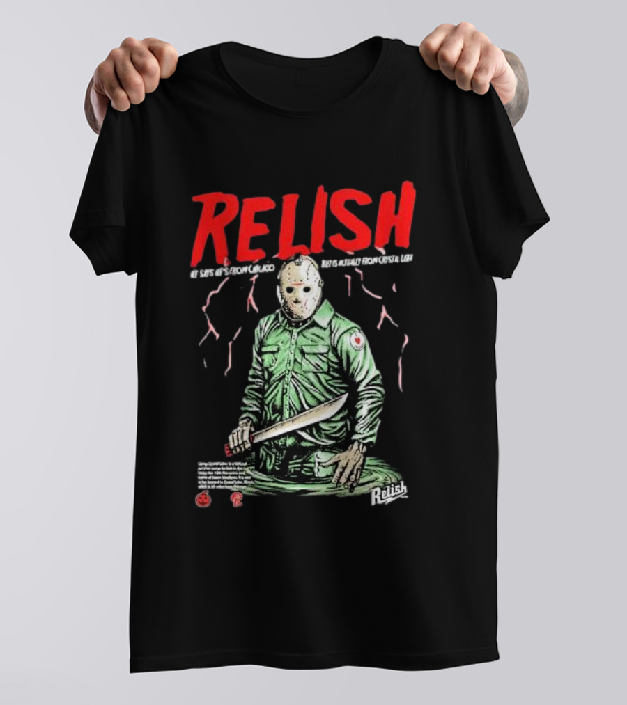 Relish He Says He's From Chicago But Is Actually From Crystal Lake T-Shirt