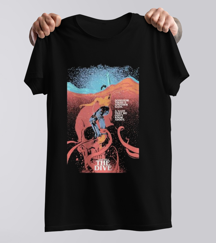 Somehow There's Another Gate A Gate That We Don't Know About Chapter 6 The Dive Retro Sci-Fi Submersion T-Shirt