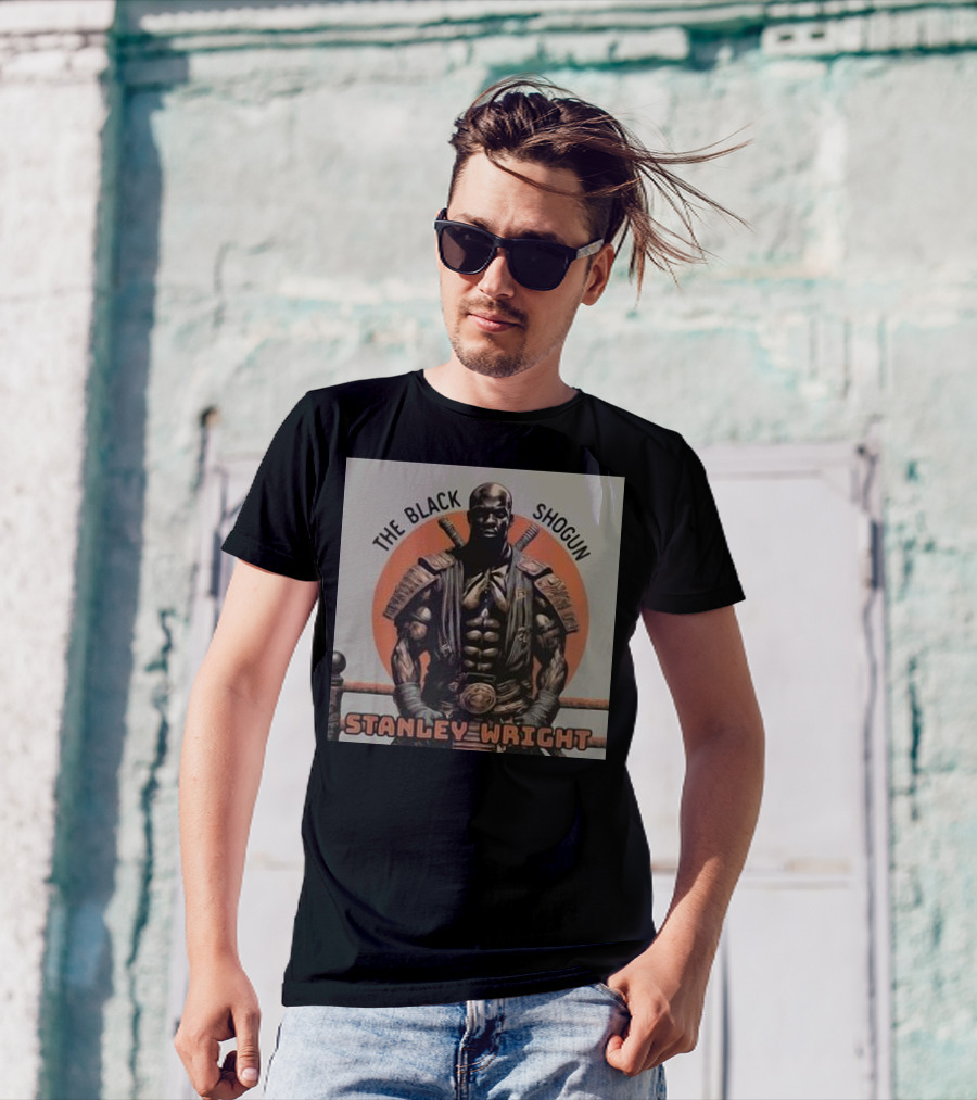 The Black Shogun Stanley Wright Warrior Power T-Shirt