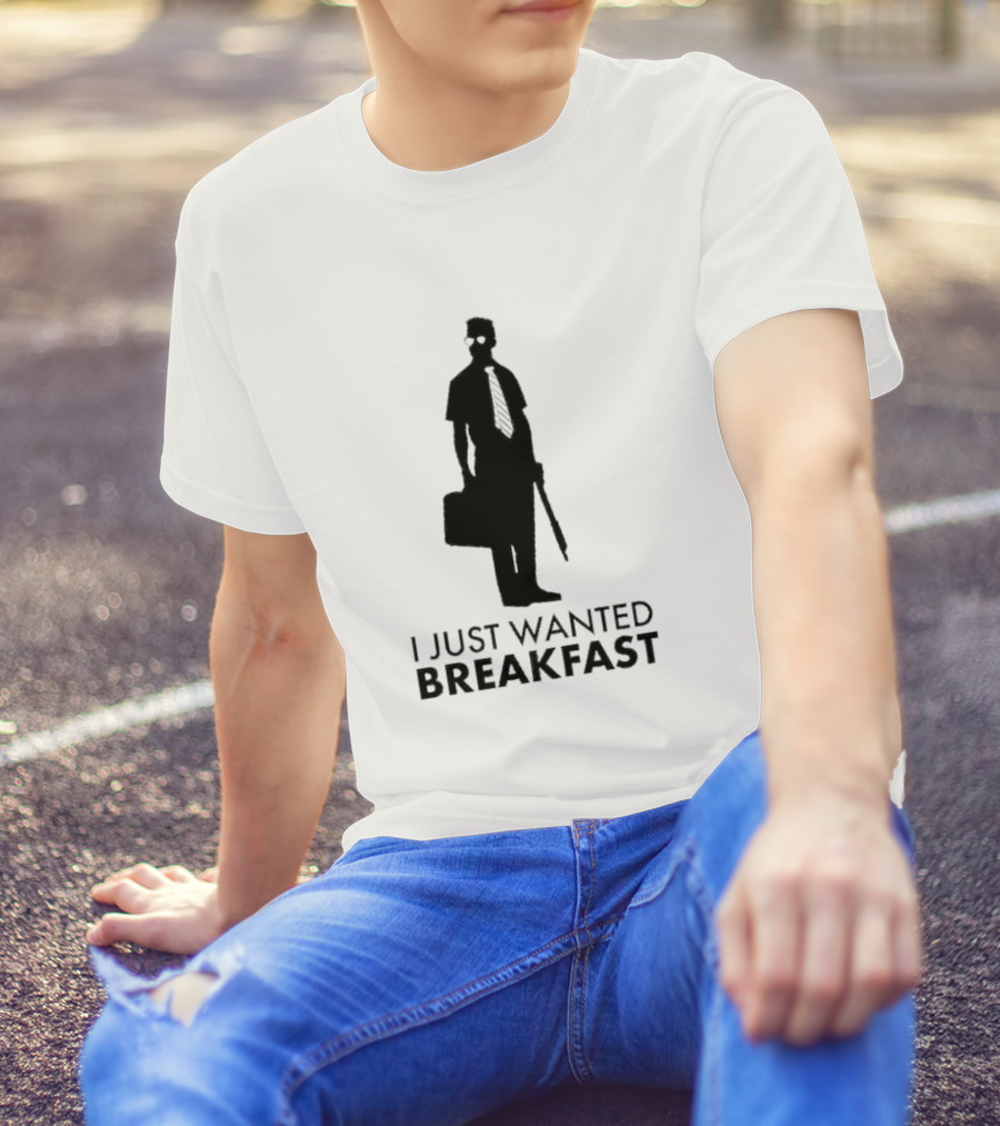 I Just Wanted Breakfast D-Fens T-Shirt
