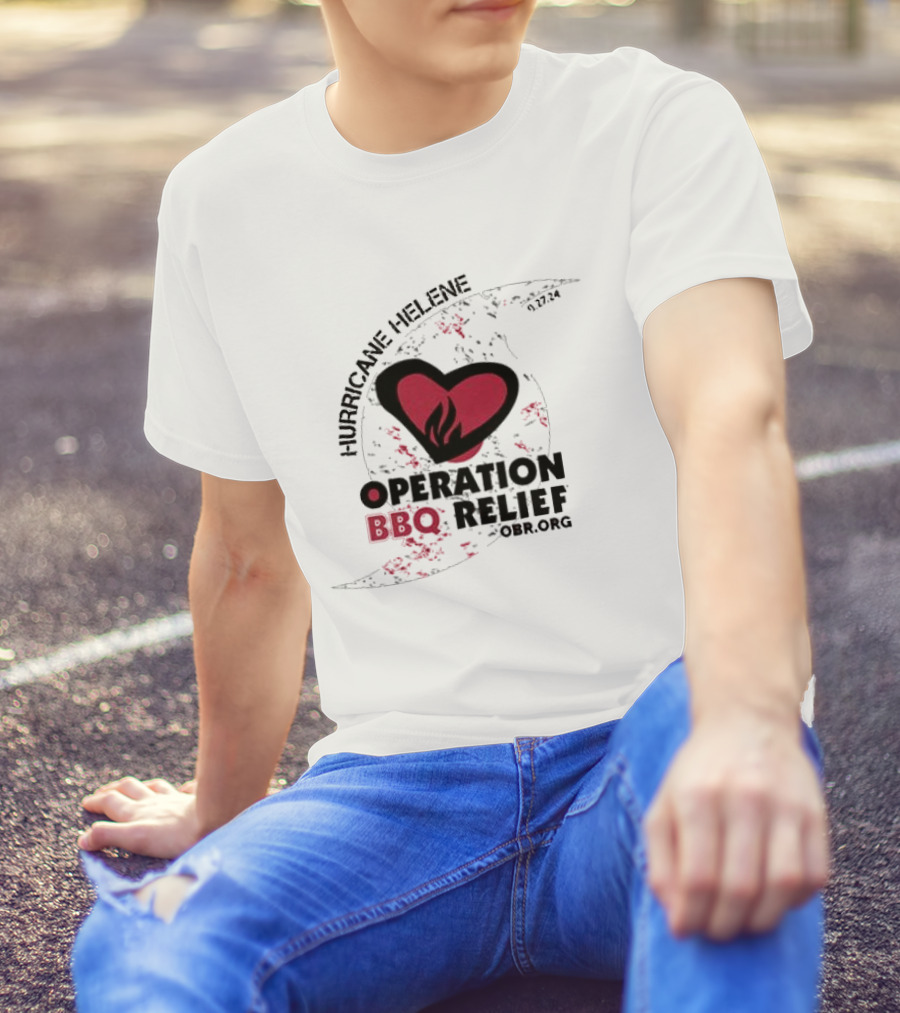 Hurricane Helene Operation BBQ Relief OBR.org Heart Flame 9.27.24 T-Shirt