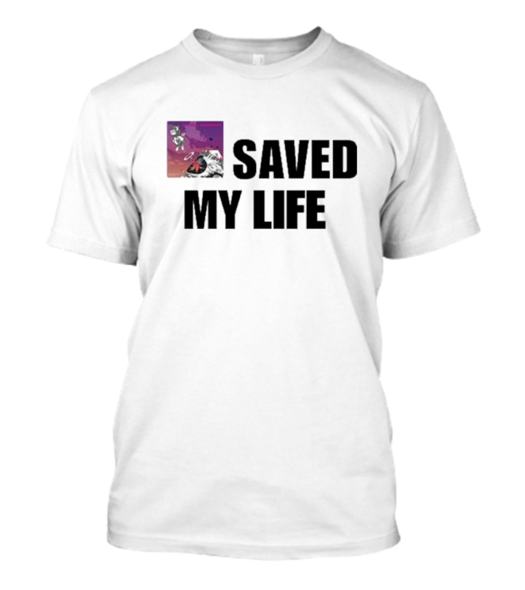 Saved My Life Mr. Goofy Ahh T-Shirt