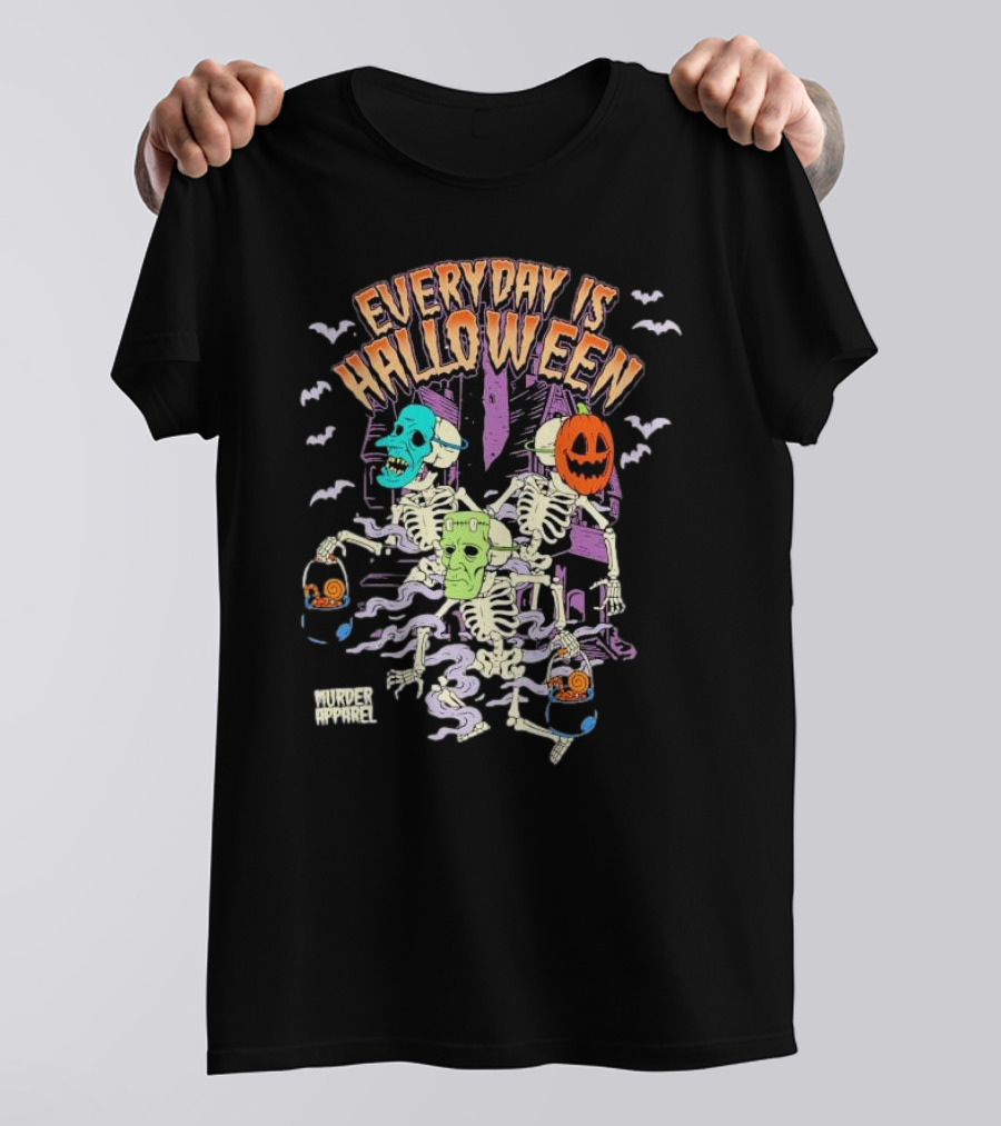 Every Day Is Halloween Skeletons With Monster Masks And Trick-or-Treat Baskets Murder T-Shirt