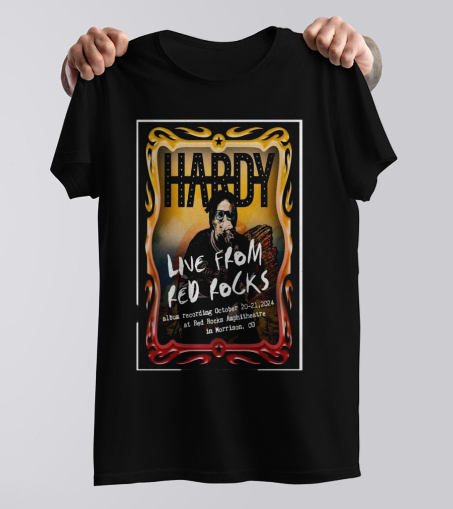 HARDY Live From Red Rocks Album Recording October 20-21 2024 Red Rocks Amphitheatre Morrison CO T-Shirt