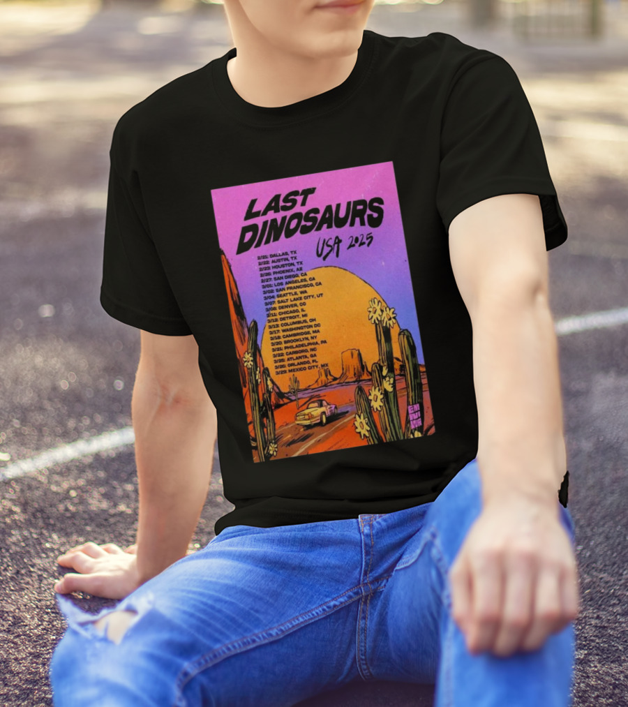 Last Dinosaurs USA Tour 2025 With Dates And Locations Desert T-Shirt