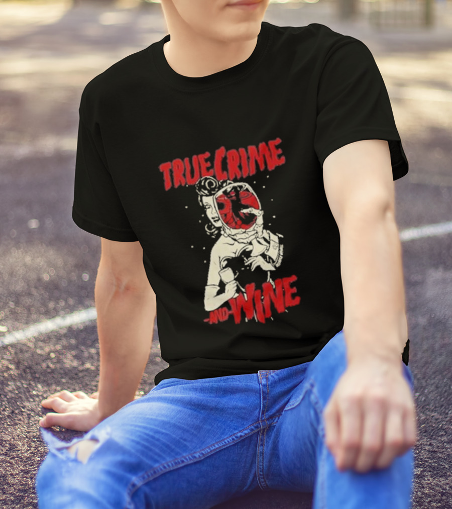 True Crime And Wine Woman Drinking Wine T-Shirt