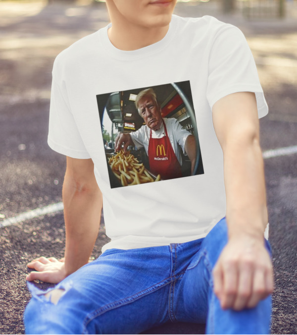 Donald Trump Serving Fries At McDonald's Behind The Counter T-Shirt
