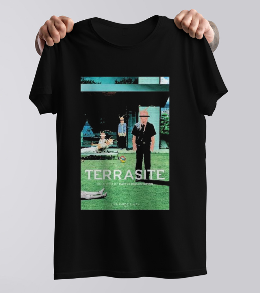 TERRASITE An Album By Cattle Decapitation Life Finds A Way T-Shirt