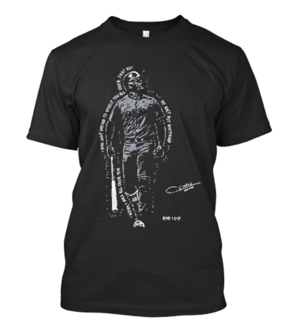 I Was All Over Him Text Portrait With Baseball Bat T-Shirt