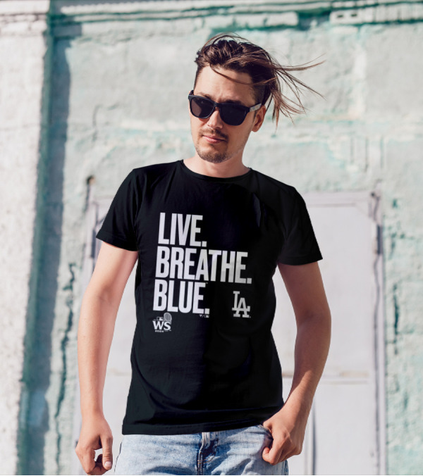 Live Breathe Blue LA Dodgers 2024 World Series Closer T-Shirt