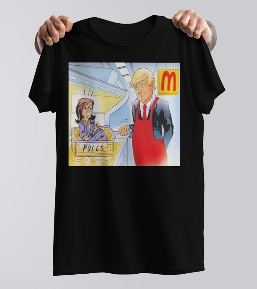 Mcdonald’s Trump Serving Kamala Polls Fry T-Shirt