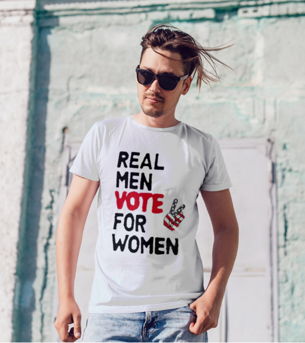 Real Men Vote For Women Peace Sign American Flag T-Shirt