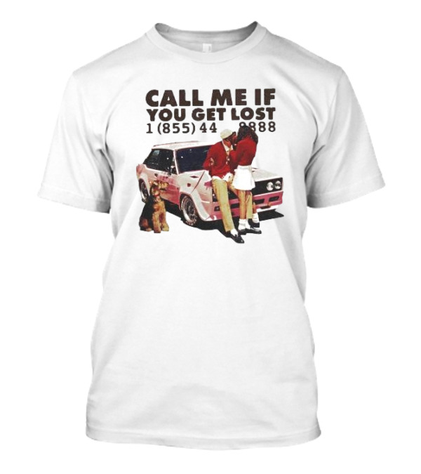 Tyler Call Me If You Get Lost 1 855 444 8888 Cool Car Couple Dog T-Shirt