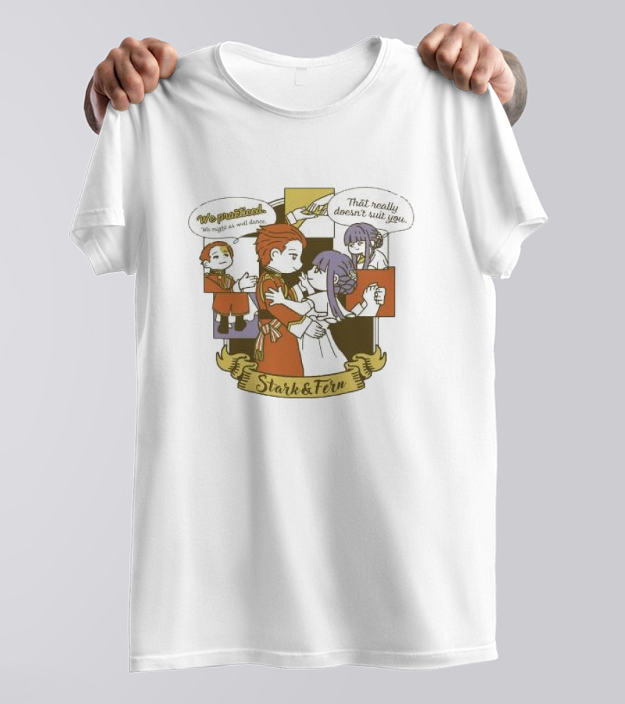 We Practiced Might As Well Dance Stark And Fern That Really Doesn’t Suit You T-Shirt
