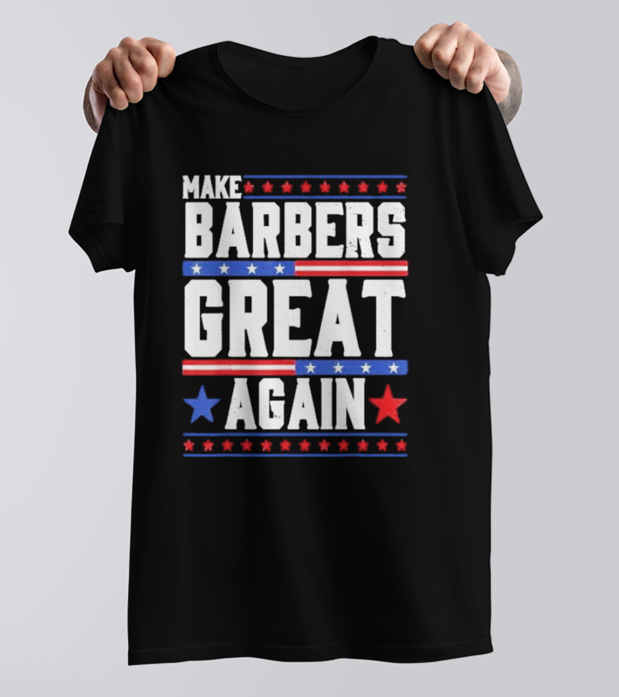 Make Barbers Great Again Trump 2024 Support Stars Stripes T-Shirt