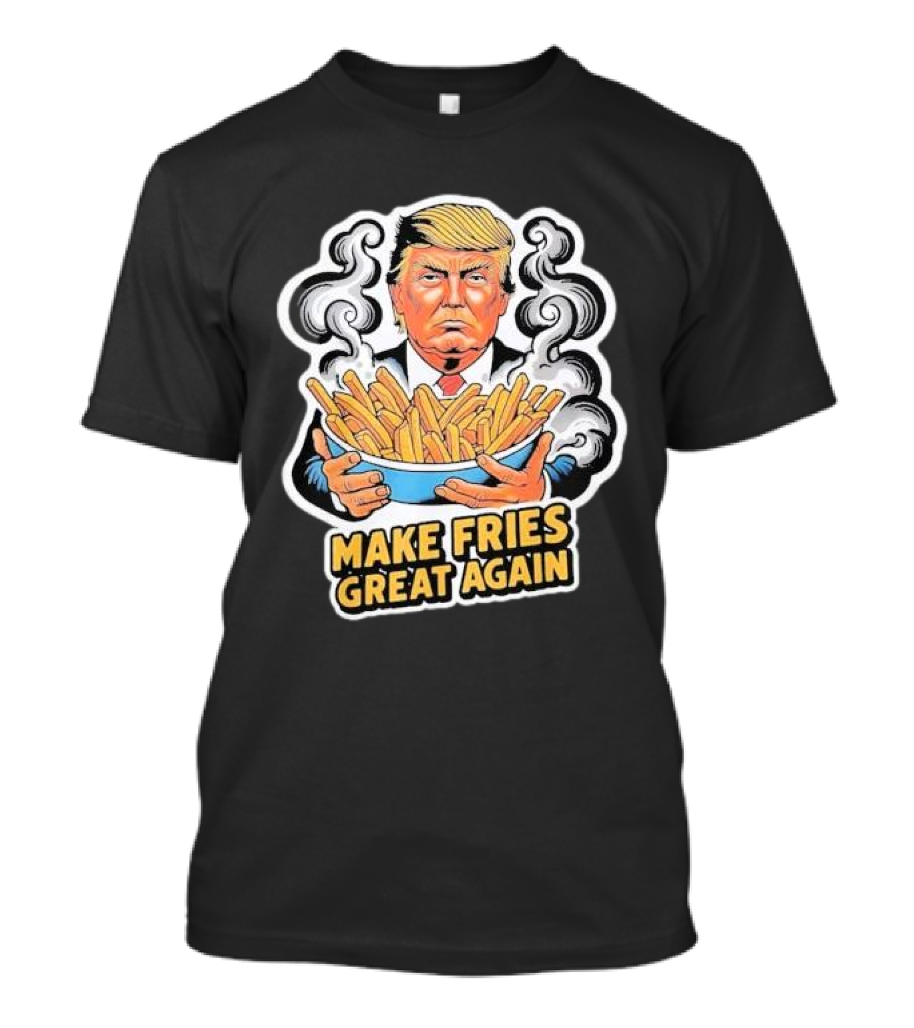 Trump Make Fries Great Again McDonald's Voting For Trump T-Shirt