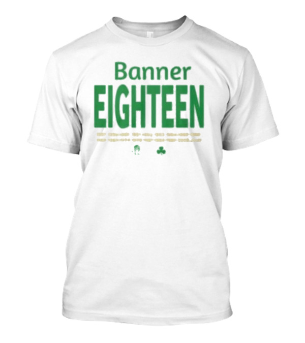 Boston Celtics Banner Eighteen 2024 Shamrock T-Shirt