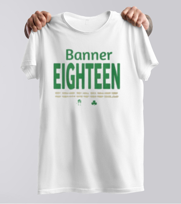 Boston Celtics Banner Eighteen 2024 Shamrock T-Shirt