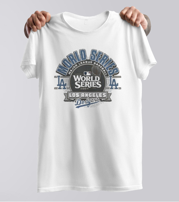 Los Angeles Dodgers 2024 World Series Major League Baseball LA T-Shirt