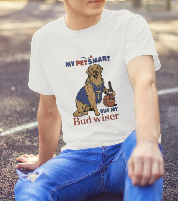 Golden Retriever Basketball Player Drinking Budweiser My Pet Smart But My Bud Wiser T-Shirt